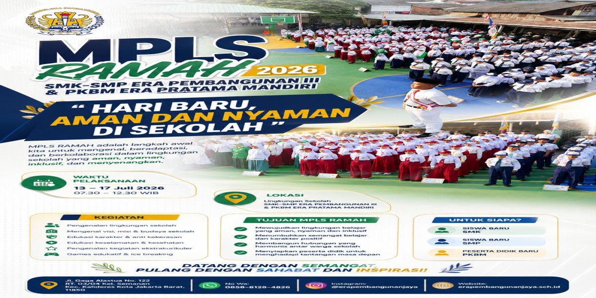 Flyer MPLS  SMK SMP Era Pembangunan III  TP. 2026 / 2027  (Hari Senin, 13 Juli 2026)